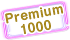 Premium　1000